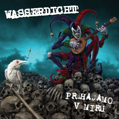 Wasserdicht: Prihajamo v miru