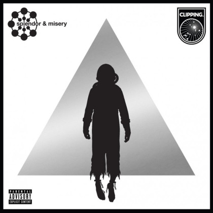 clipping.: Splendor And Misery